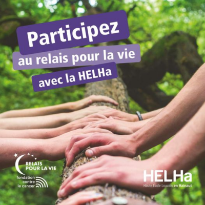 Rejoignez la team HELHa pour le Relais pour la Vie de Mons les 15 et 16 juin