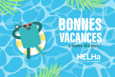 Fermeture estivale de notre Haute École du 11 juillet au 16 août prochain